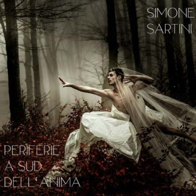 Periferie a sud dell'anima, album Simone Sartini, musica rock